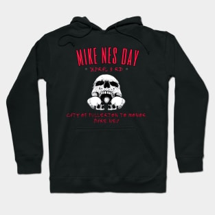 Mike ness day adition Hoodie